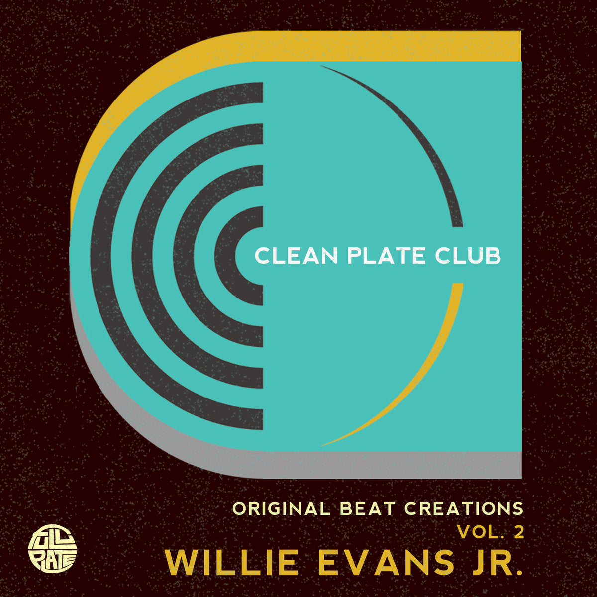 Willie Evans Jr. - Clean Plate Club Vol. 2 (FP006)